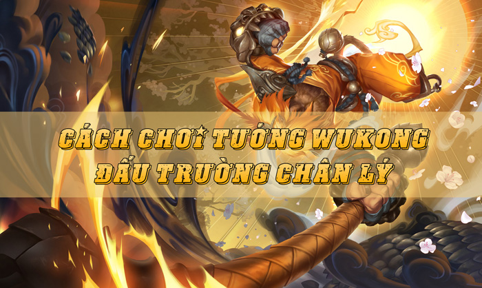 Cách chơi tướng Wukong DTCL