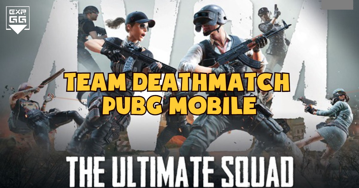 PUBG Mobile, Team Deathmatch