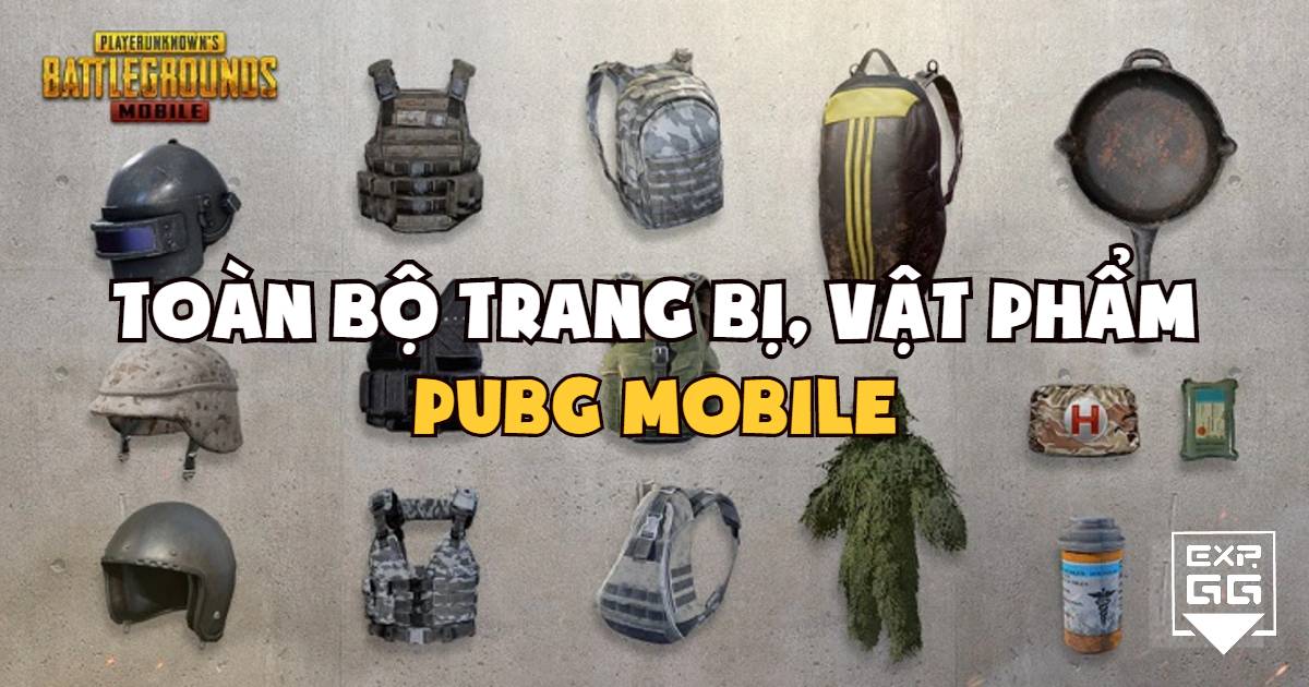 PUBG Mobile, trang bị, vật phẩm, vũ khí